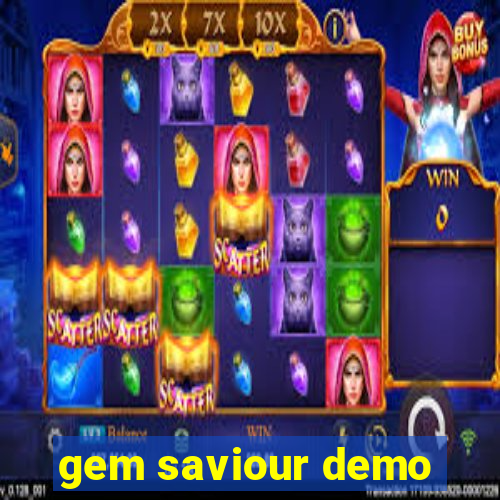 gem saviour demo